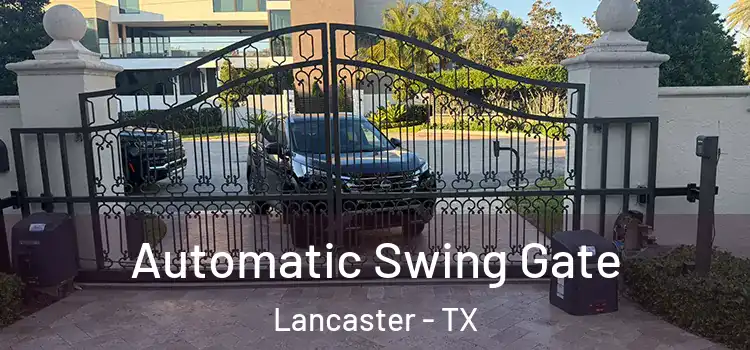  Automatic Swing Gate Lancaster - TX
